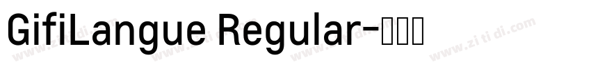 GifiLangue Regular字体转换